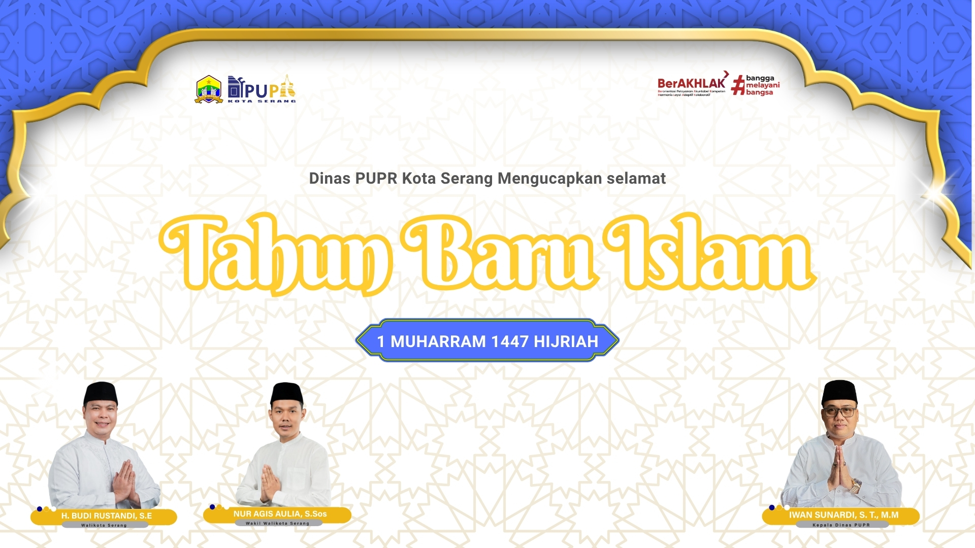 Dinas PUPR Kota Serang mengucapkan Selamat Tahun Baru Islam 1447 H. (26 Juni 2025)